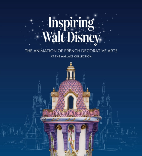 Inspiring Walt Disney: The Animation of French Decorative Arts at the Wallace Collection