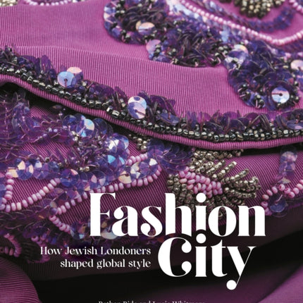 Fashion City: How Jewish Londoners shaped global style