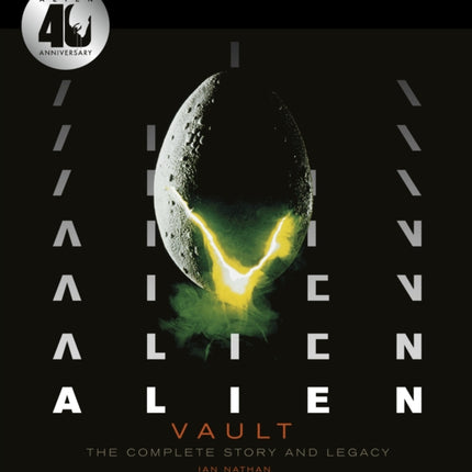 Alien Vault: The Definitive Story Behind the Film