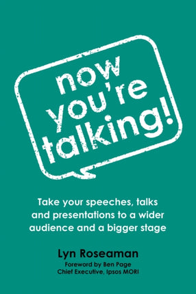 Now You're Talking: Take your speeches, talks and