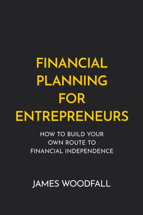 Financial Planning for Entrepreneurs: How to