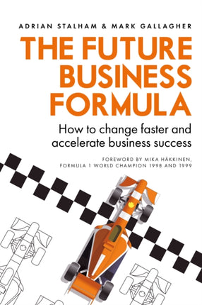 The Future Business Formula: How to change faster