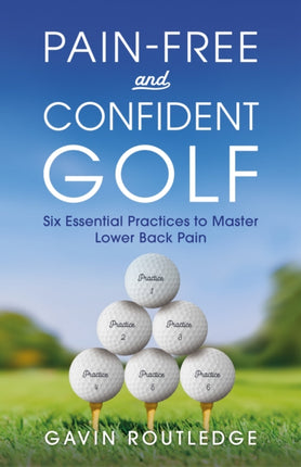 PainFree and Confident Golf