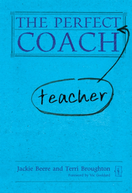 The Perfect (Teacher) Coach