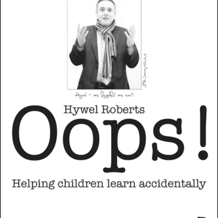 Oops!: Helping Children Learn Accidentally