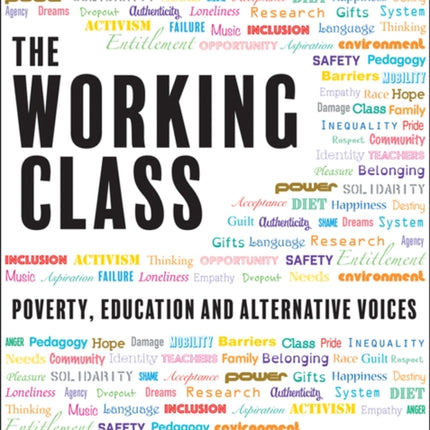 The Working Class: Poverty, education and alternative voices