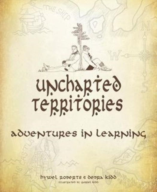 Uncharted Territories: Adventures In Learning