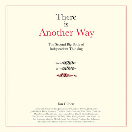 There is Another Way: The second big book of