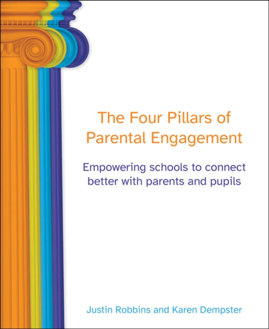 The Four Pillars of Parental Engagement: Empowering schools to connect better with parents and pupils