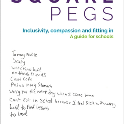 Square Pegs: Inclusivity, compassion and fitting in - a guide for schools