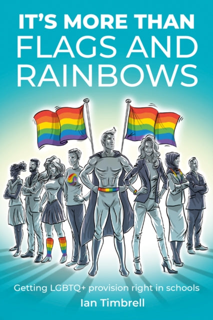Its More Than Flags and Rainbows