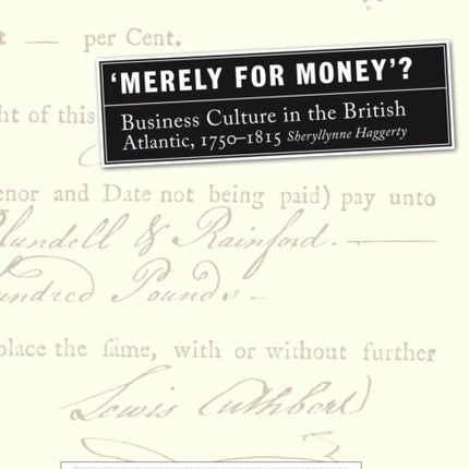 Merely for Money?: Business Culture in the