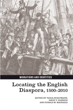 Locating the English Diaspora, 1500-2010