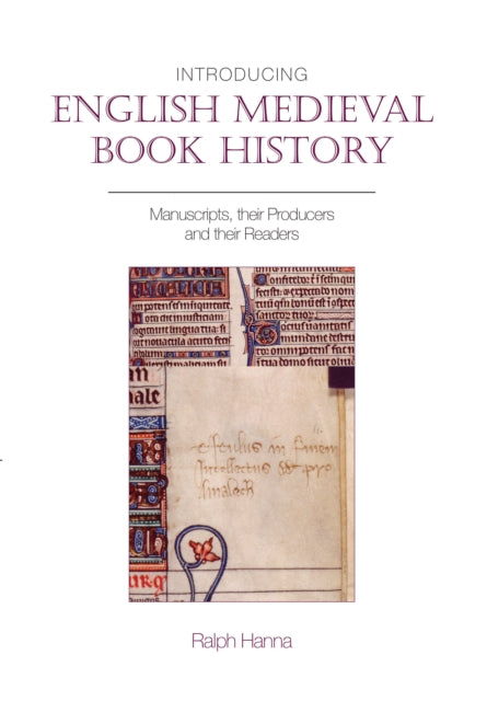 Introducing English Medieval Book History: