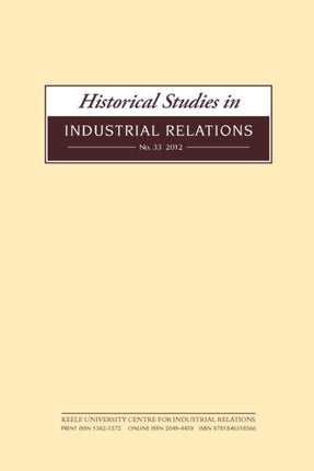 Historical Studies in Industrial Relations,