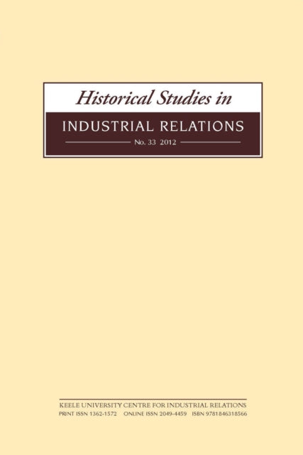 Historical Studies in Industrial Relations,