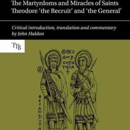 A Tale of Two Saints: The Martyrdoms and Miracles