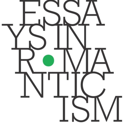 Essays in Romanticism, Volume 22.1 2015