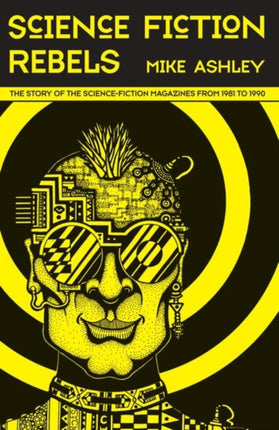 Science-Fiction Rebels: The Story of the