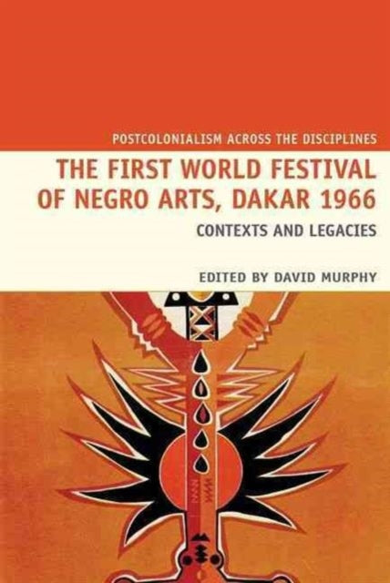 The First World Festival of Negro Arts, Dakar