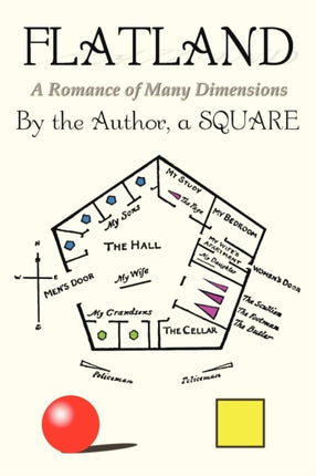 Flatland: a Romance of Many Dimensions