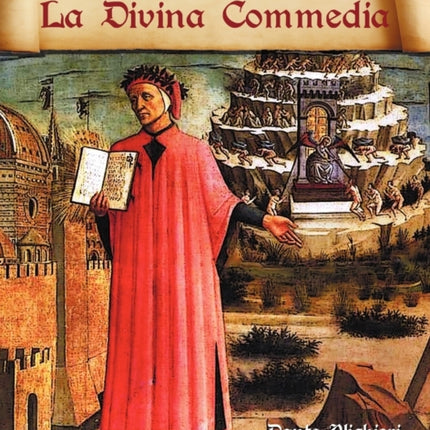 The Divine Comedy / La Divina Commedia - Parallel Italian / English Translation