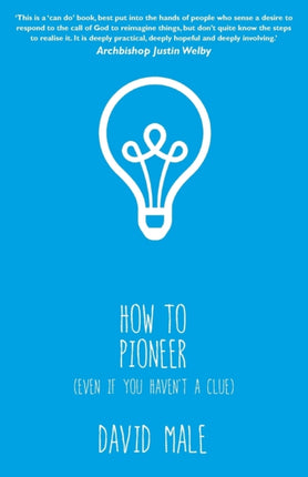 How to Pioneer: (even if you haven't a clue)