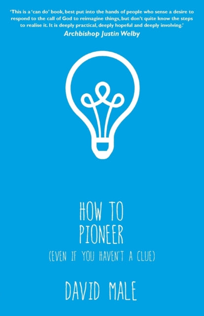 How to Pioneer: (even if you haven't a clue)