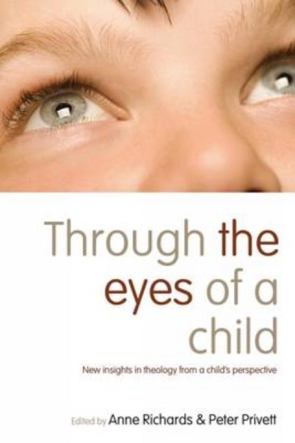 Through the Eyes of a Child: New Insights in