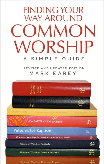 Finding Your Way Around Common Worship 2nd edition