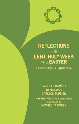 Reflections for Lent Holy Week and Easter 2026