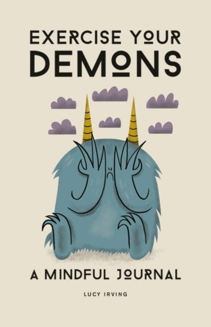 Exercise Your Demons: A Mindful Journal