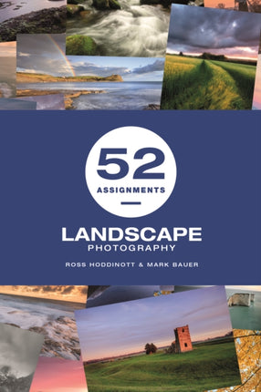 52 Assignments: Landscape Photography