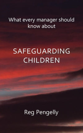 What Every Manager Should Know About Safeguarding