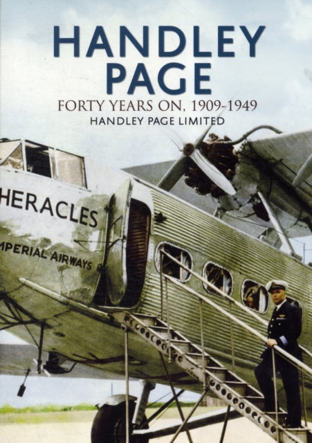 Handley Page - The First 40 Years