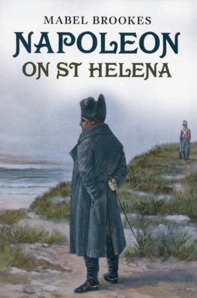 Napoleon on St Helena