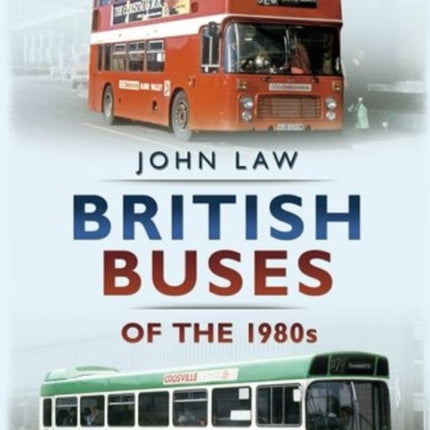 British Buses of the 1980s