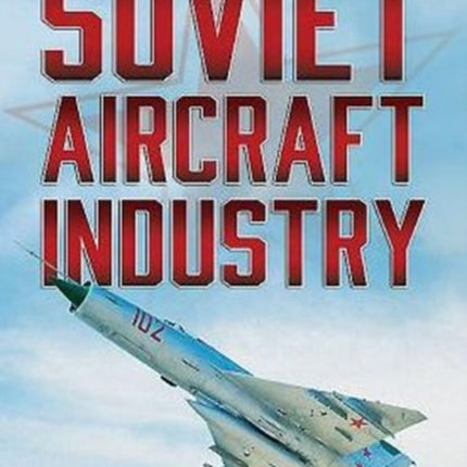 Soviet Aircraft Industry