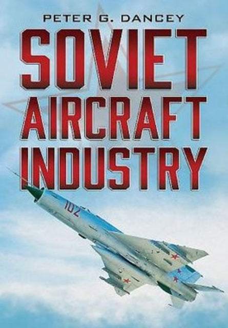 Soviet Aircraft Industry