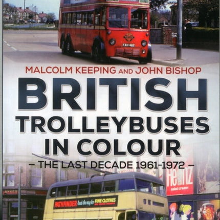 British Trolleybuses in Colour