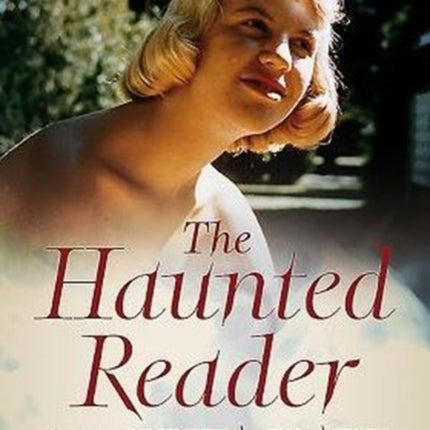 The Haunted Reader and Sylvia Plath