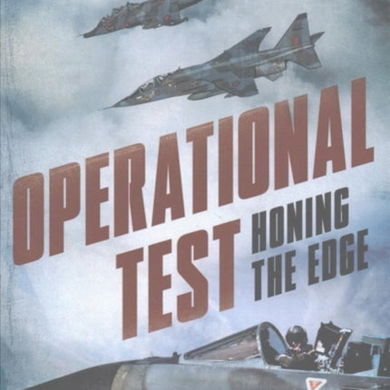 Operational Test: Honing the Edge