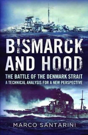 Bismarck and Hood