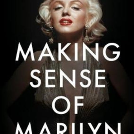 Making Sense of Marilyn