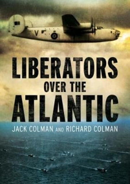 Liberators Over the Atlantic