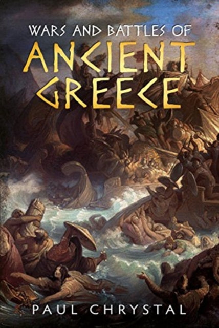 Wars and Battles of Ancient Greece