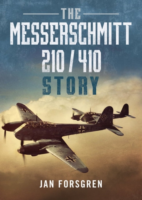 Messerschmitt 210 410 Story