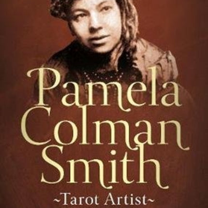 Pamela Colman Smith, Tarot Artist: The Pious Pixie