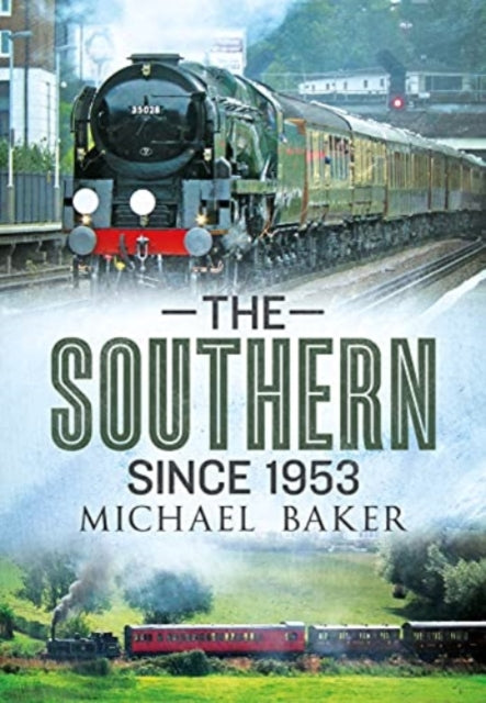 The Southern Since 1953