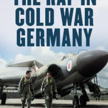 The RAF in Cold War Germany